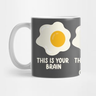 BRAIN ON DRUGS Mug